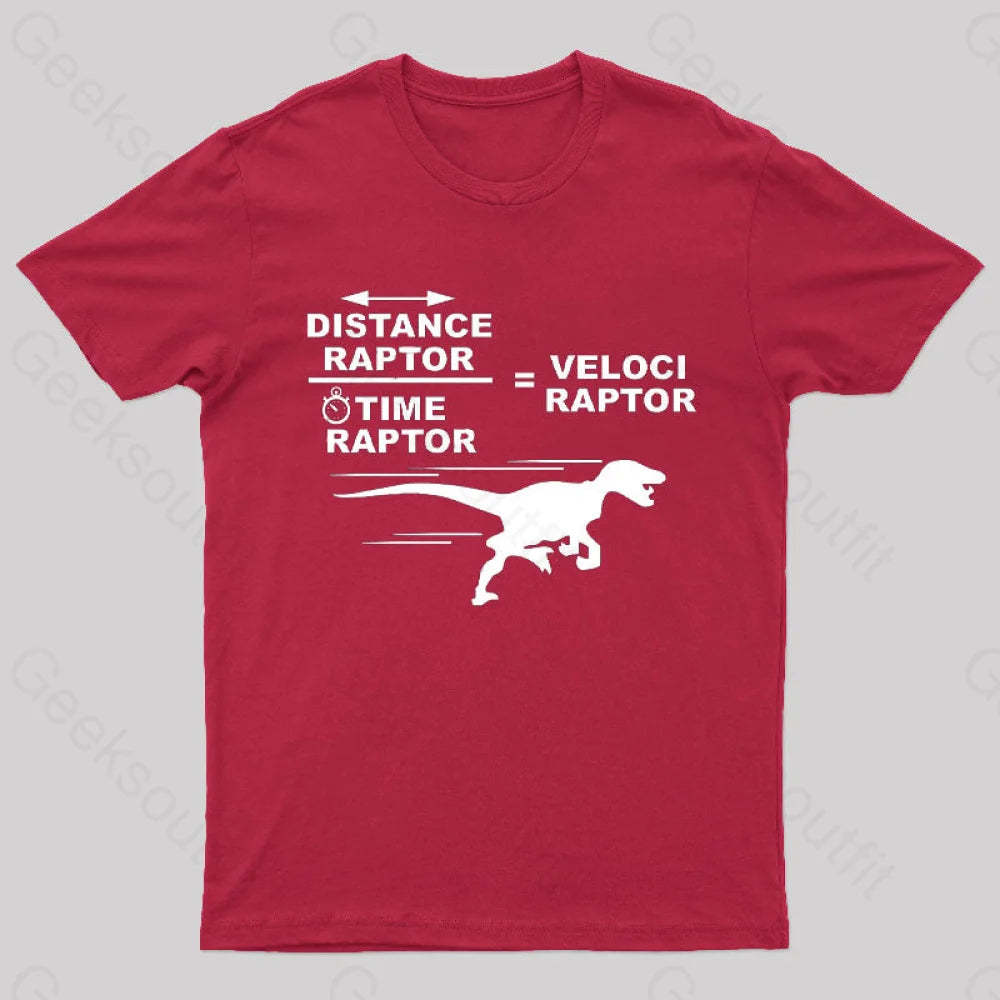 Distance Raptor Divided By Time Equals Velociraptor T-Shirt Red / S
