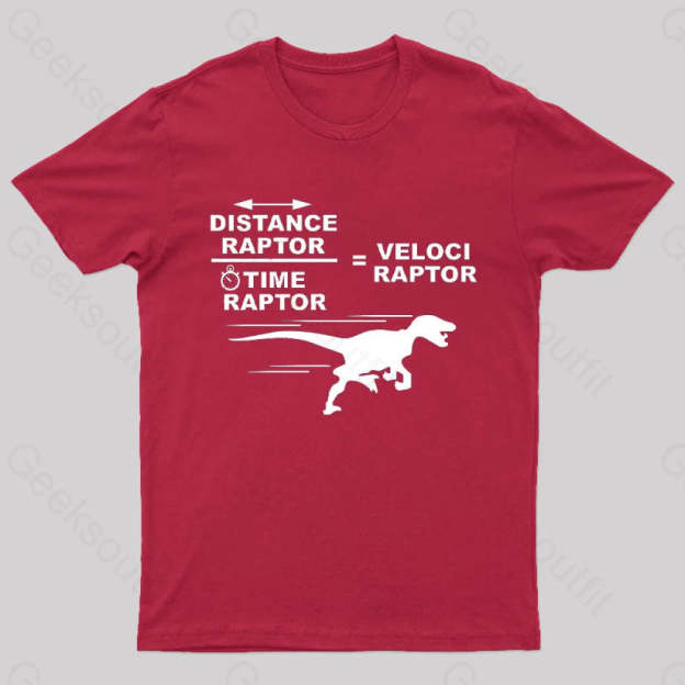 Distance Raptor Divided By Time Equals Velociraptor T-Shirt Red / S