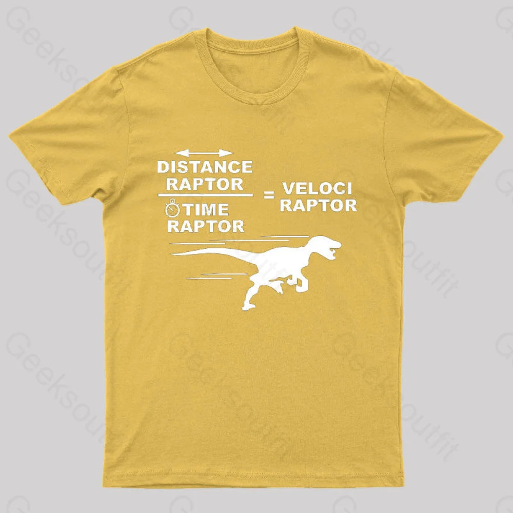 Distance Raptor Divided By Time Equals Velociraptor T-Shirt Yellow / S