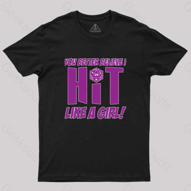 Dnd Better Believe I Hit T-Shirt Black / S