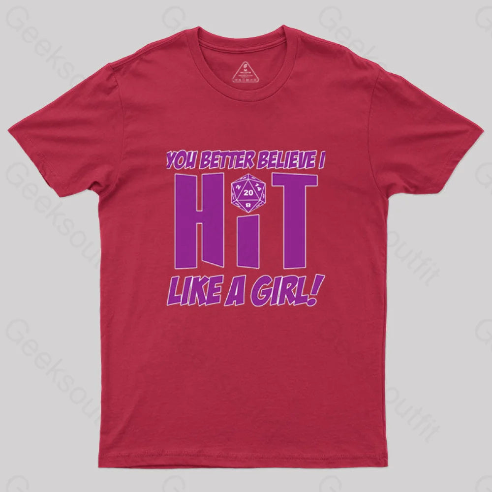 Dnd Better Believe I Hit T-Shirt Red / S