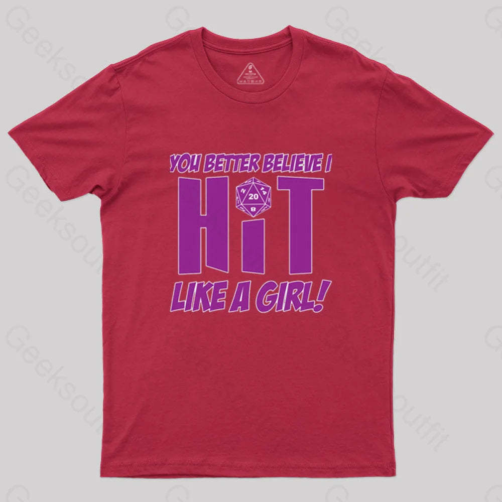Dnd Better Believe I Hit T-Shirt Red / S