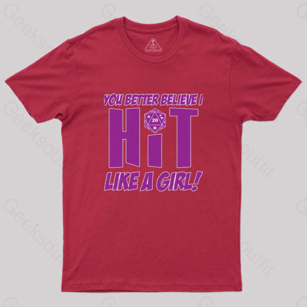 Dnd Better Believe I Hit T-Shirt Red / S