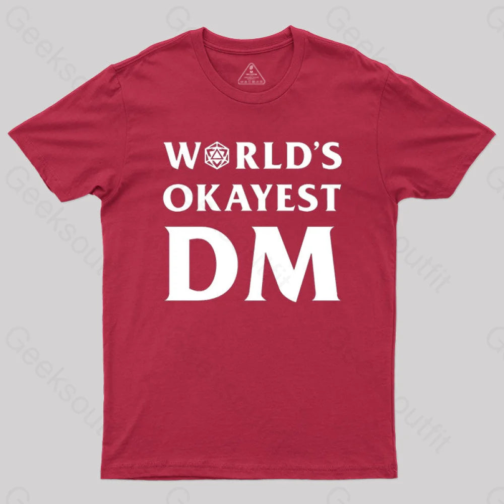 Dnd Design World’s Okayest Dm T-Shirt Red / S