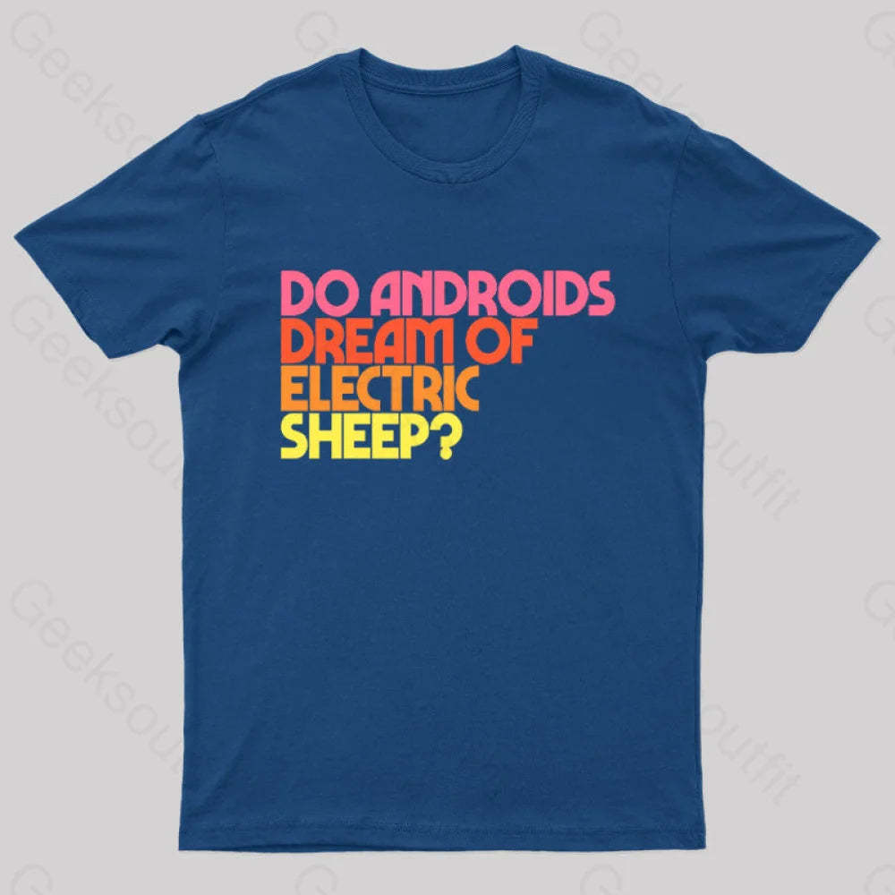 Do Androids Dream Of Electric Sheep Nerd T-Shirt Navy / S