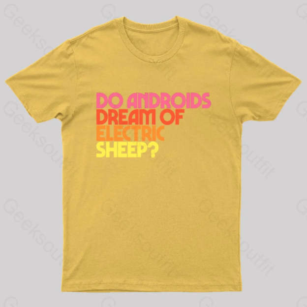 Do Androids Dream Of Electric Sheep Nerd T-Shirt Yellow / S
