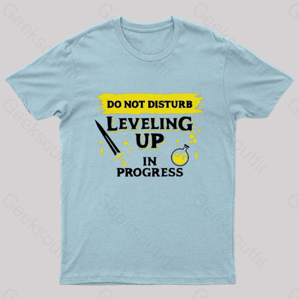Do Not Disturb Leveling Up In Progress Nerd T-Shirt Light Blue / S
