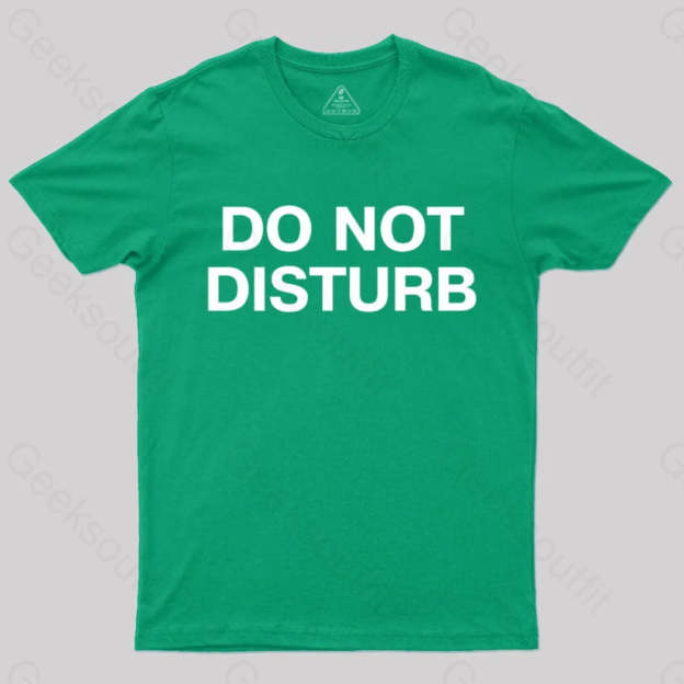 Do Not Disturb Nerd T-Shirt Green / S