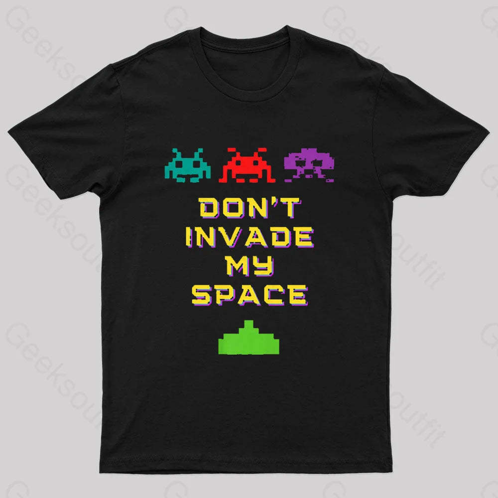 Do Not Invade My Space Nerd T-Shirt Black / S