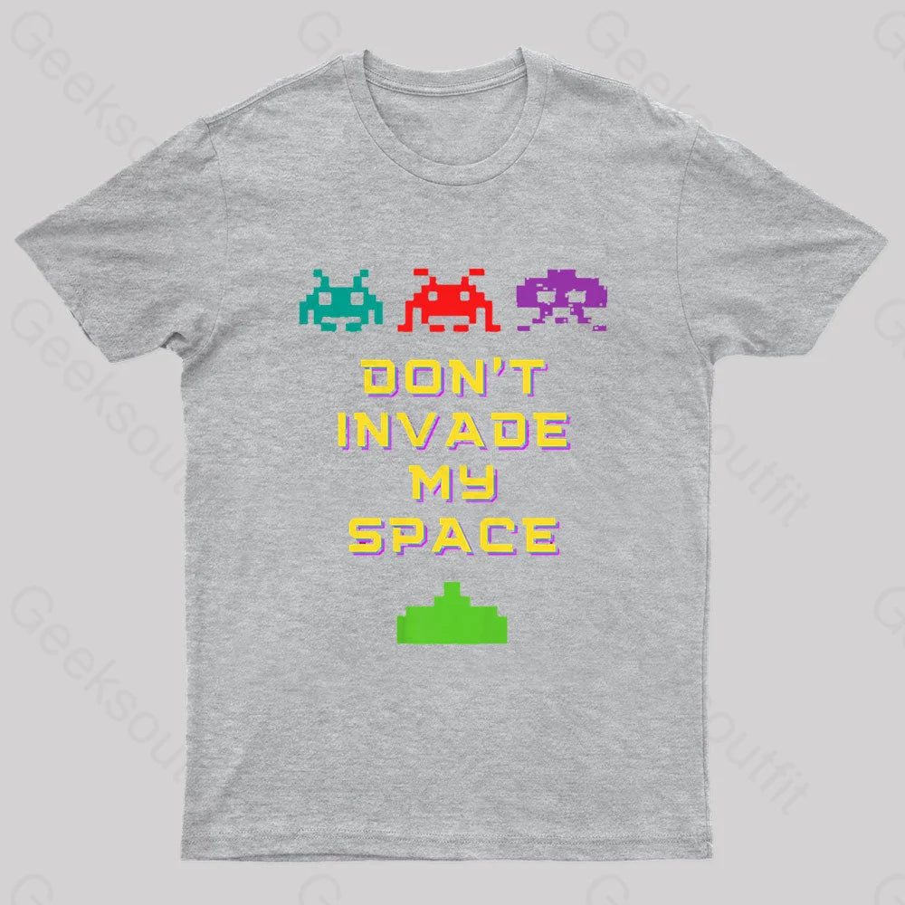 Do Not Invade My Space Nerd T-Shirt Grey / S