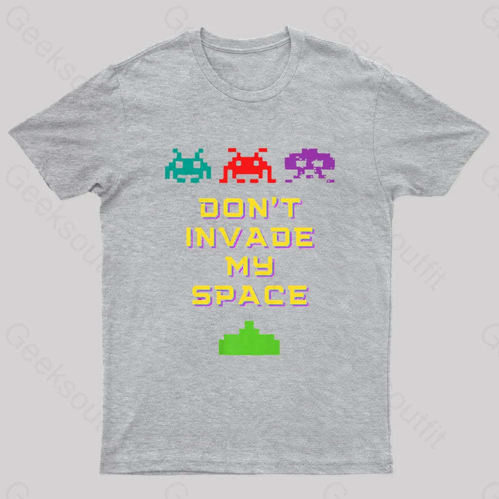 Do Not Invade My Space Nerd T-Shirt Grey / S