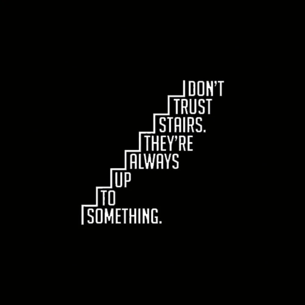 Do Not Trust Stairs Nerd T-Shirt
