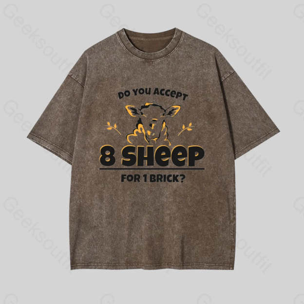 Do You Accept 8 Sheep Geek Washed T-Shirt Coffee / S