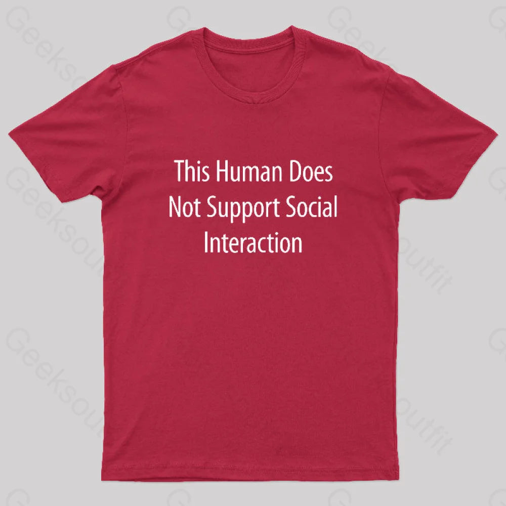 Does Not Support Social Interaction Geek T-Shirt Red / S
