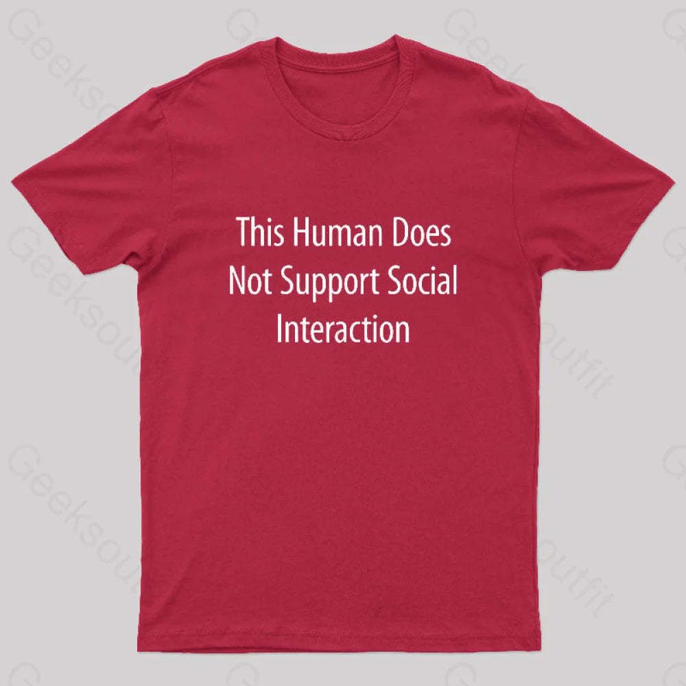 Does Not Support Social Interaction Geek T-Shirt Red / S