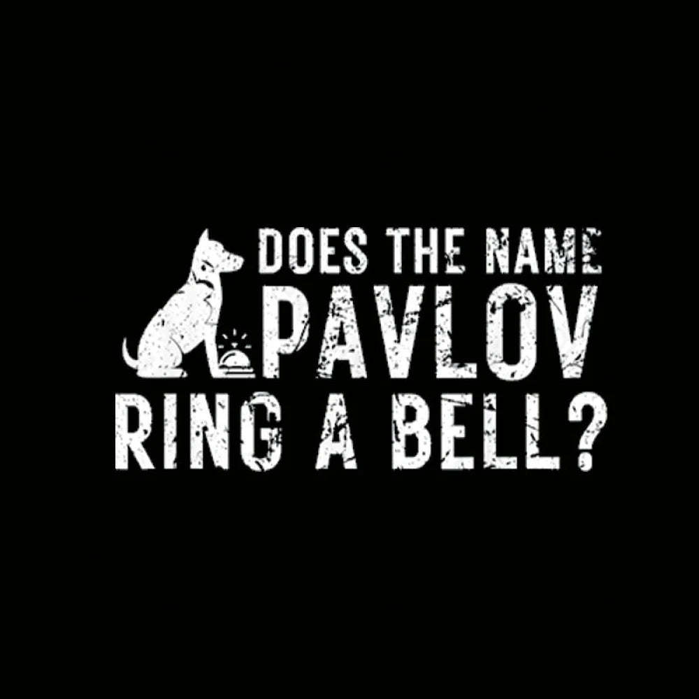 Does The Name Pavlov Ring A Bell Geek T-Shirt