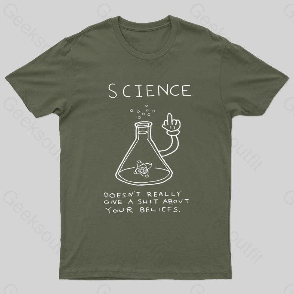 Doesn’t Really Give A Shit About Your Belifes T-Shirt Army Green / S