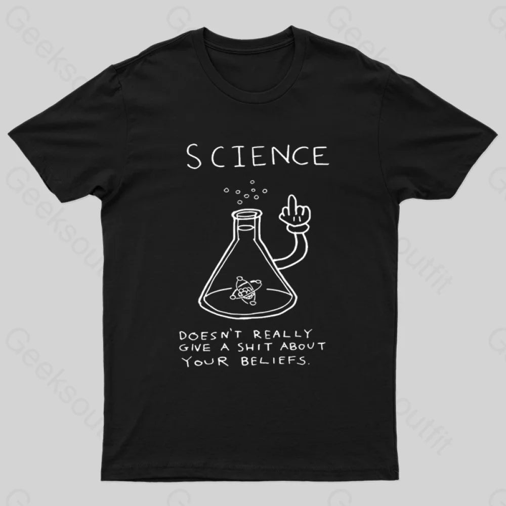 Doesn’t Really Give A Shit About Your Belifes T-Shirt Black / S