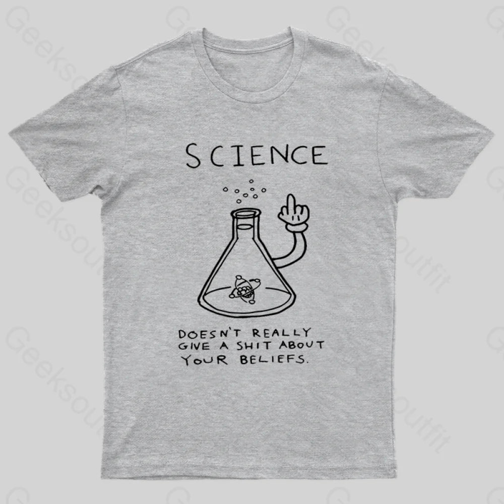 Doesn’t Really Give A Shit About Your Belifes T-Shirt Grey / S