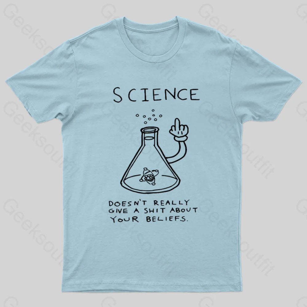 Doesn’t Really Give A Shit About Your Belifes T-Shirt Light Blue / S
