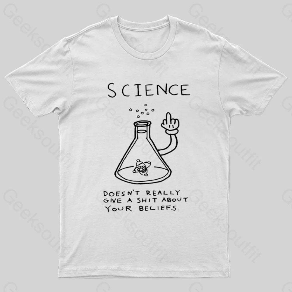 Doesn’t Really Give A Shit About Your Belifes T-Shirt White / S