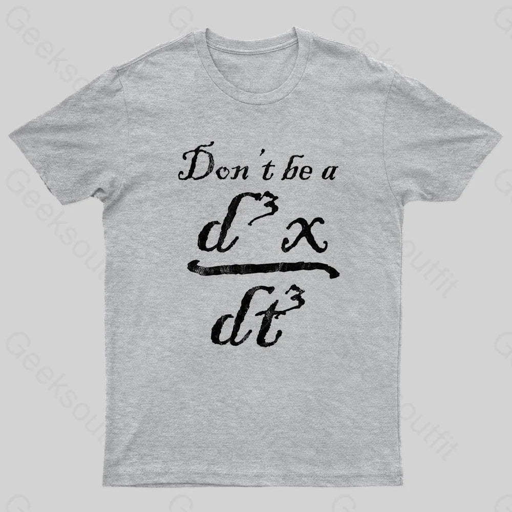 Don’t Be A Jerk Nerd T-Shirt Grey / S