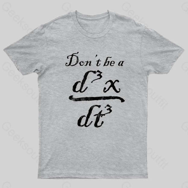 Don’t Be A Jerk Nerd T-Shirt Grey / S