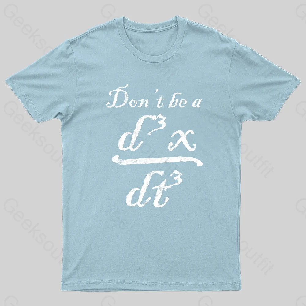 Don’t Be A Jerk Nerd T-Shirt Light Blue / S