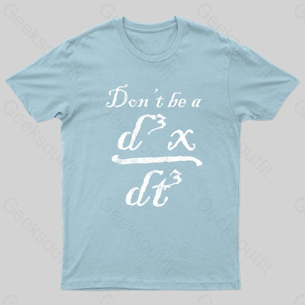 Don’t Be A Jerk Nerd T-Shirt Light Blue / S