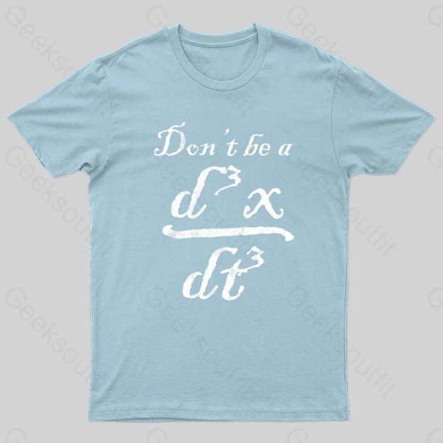 Don’t Be A Jerk Nerd T-Shirt Light Blue / S