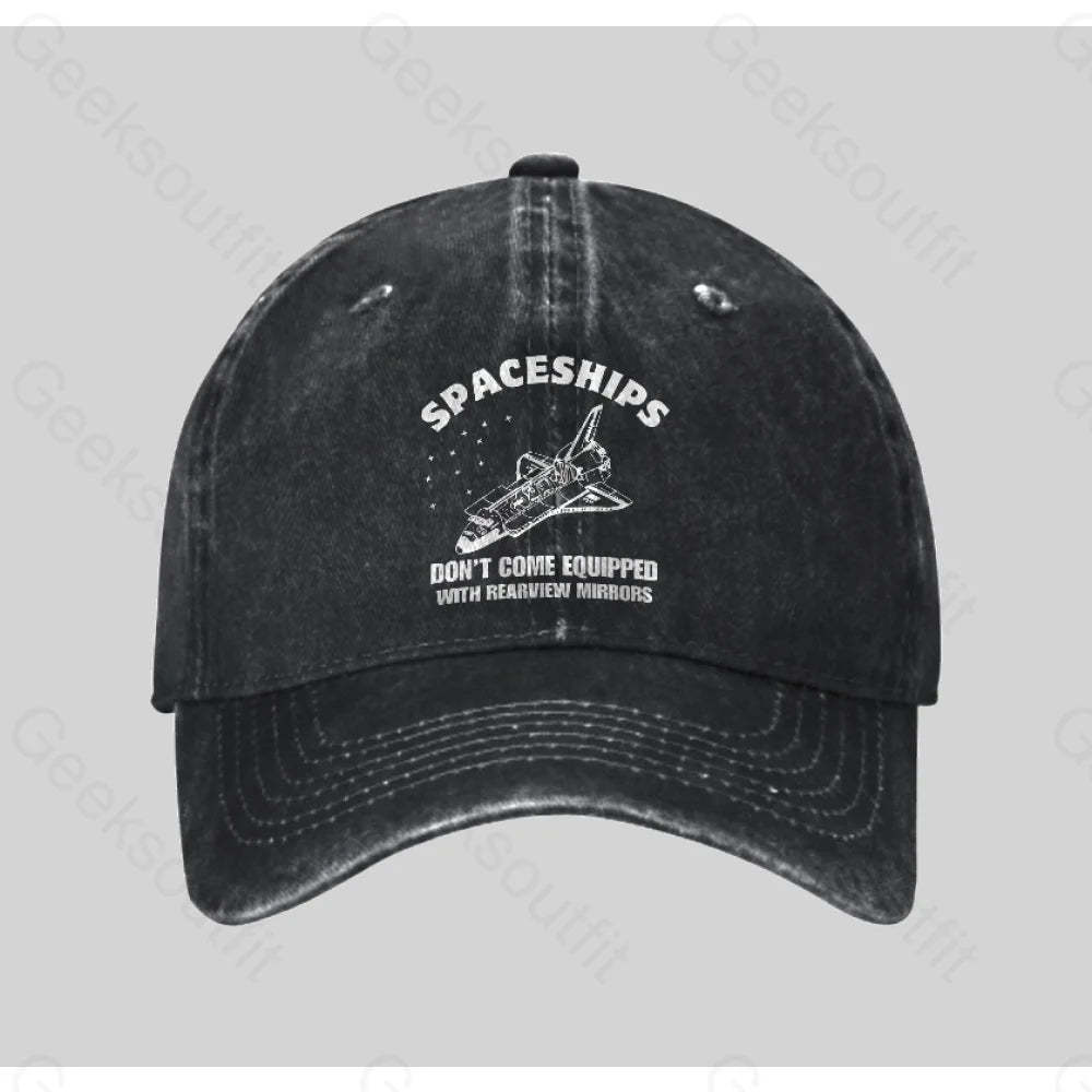Don¡¯t Come Equipped With Rearview Mirrors Washed Vintage Baseball Cap Black