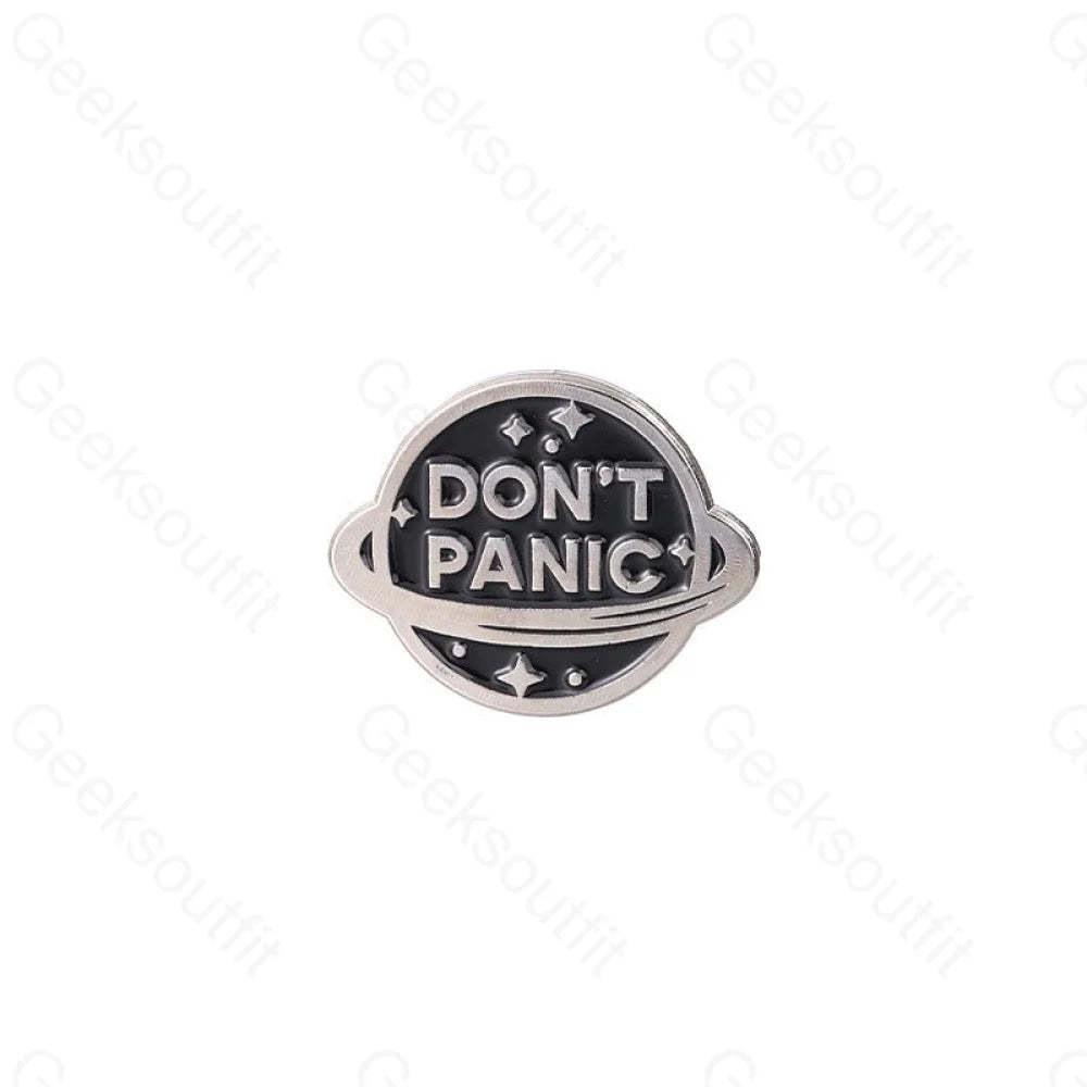 Don't Panic Enamel Pins - Geeksoutfit