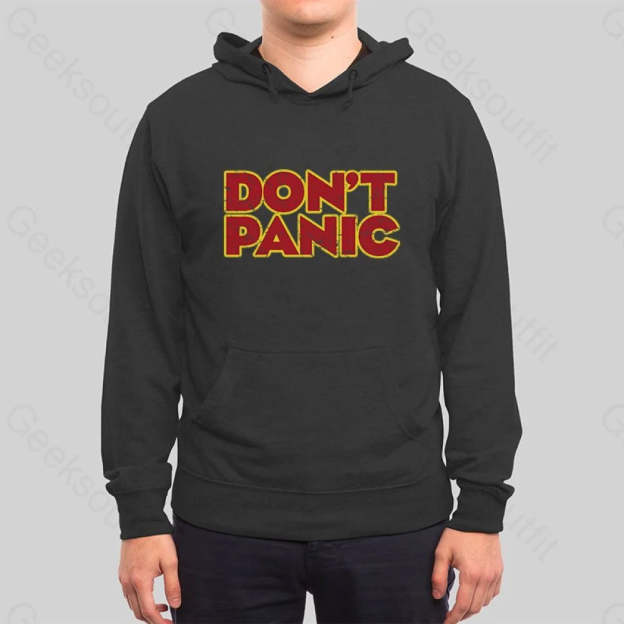 Don't Panic Hoodie - Geeksoutfit