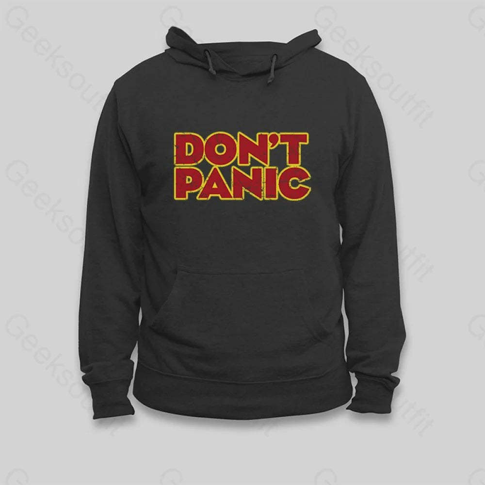 Don't Panic Hoodie - Geeksoutfit