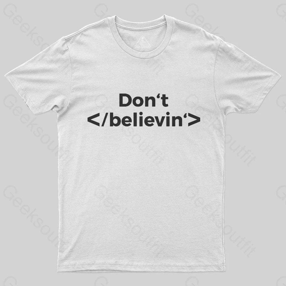 Don't Stop Believing T-Shirt - Geeksoutfit