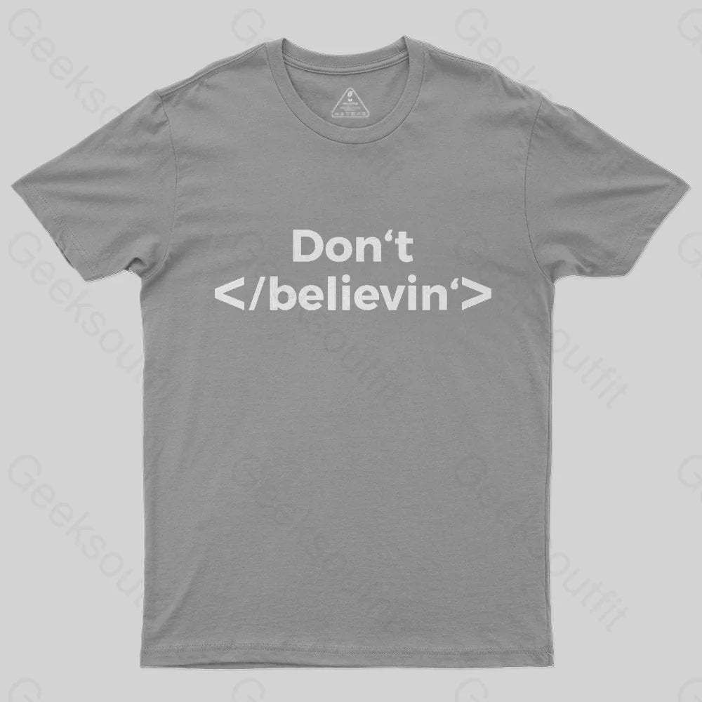 Don't Stop Believing T-Shirt - Geeksoutfit