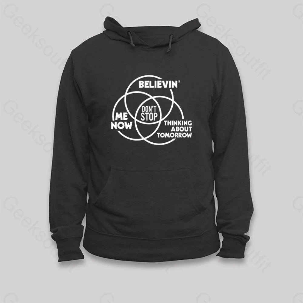 Don¡¯t Stop Hoodie Black / S
