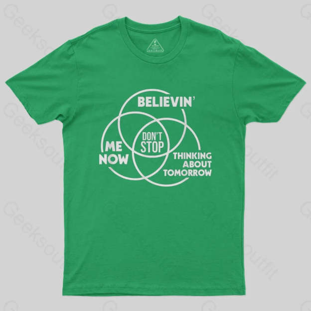 Don't Stop T-Shirt - Geeksoutfit