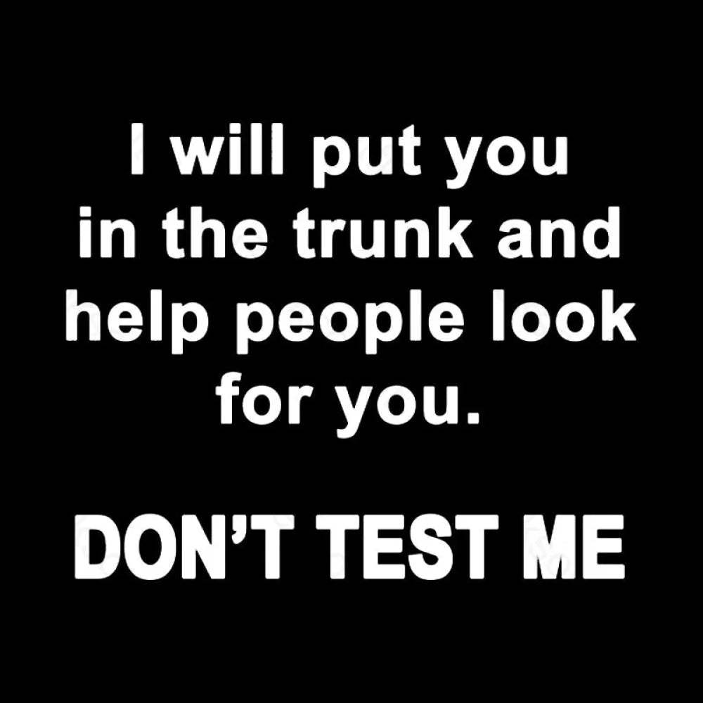 Don’t Test Me Nerd T-Shirt