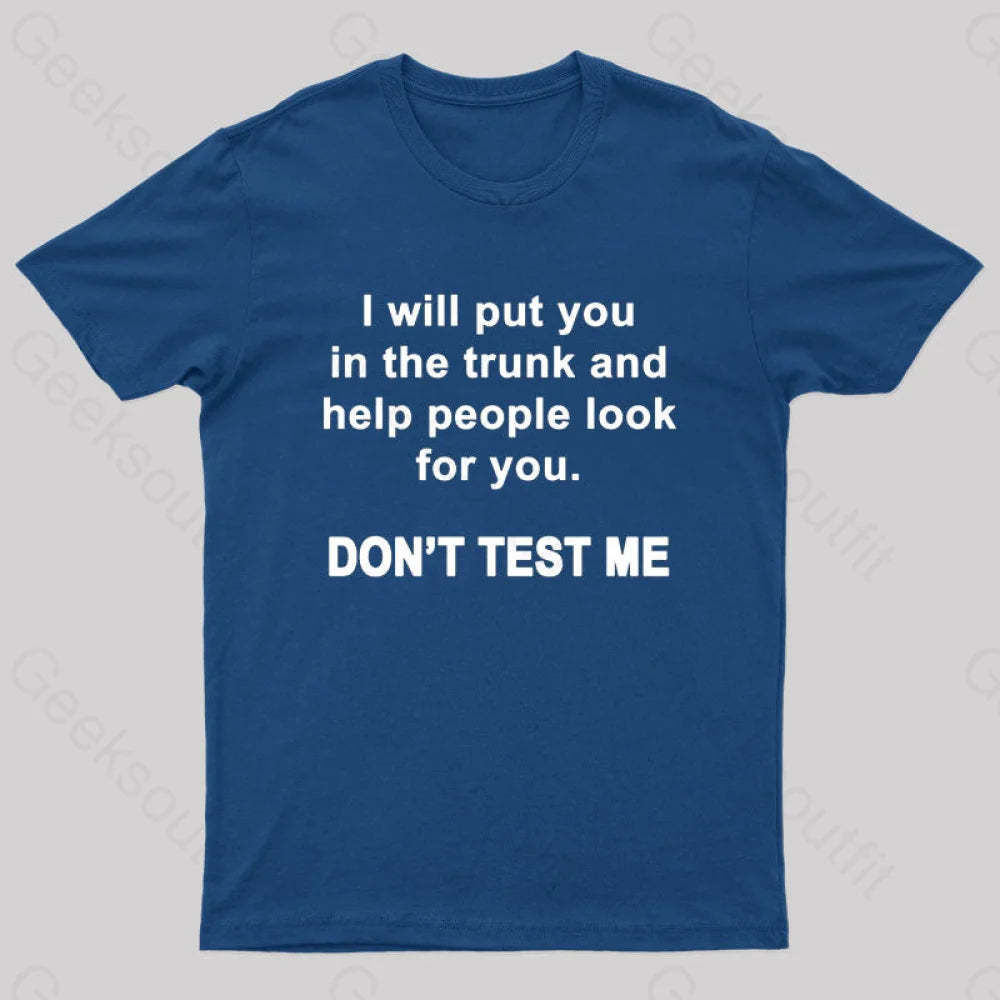 Don’t Test Me Nerd T-Shirt Navy / S