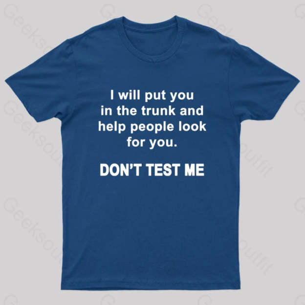 Don’t Test Me Nerd T-Shirt Navy / S