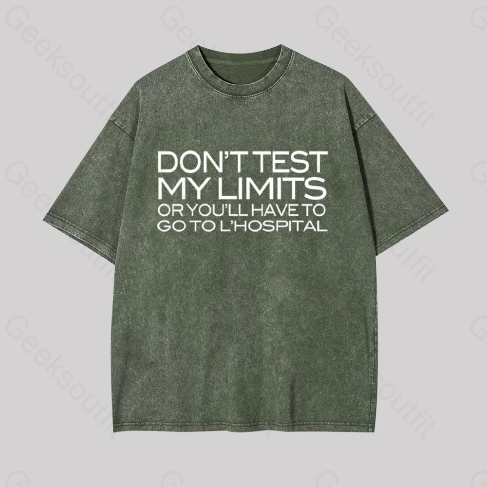 Don?��t Test My Limits Geek Washed T-Shirt Armygreen / S