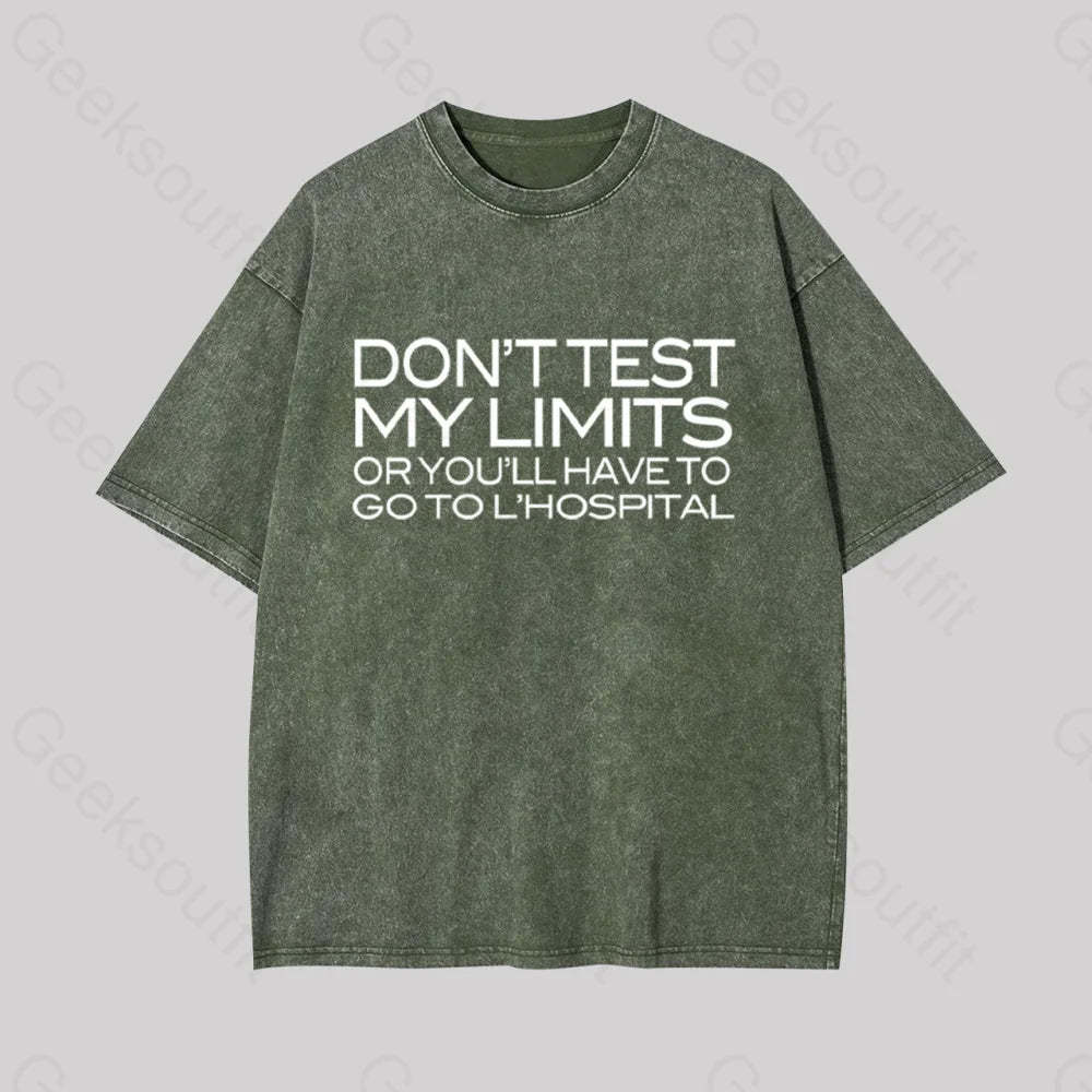 Don?��t Test My Limits Geek Washed T-Shirt Armygreen / S