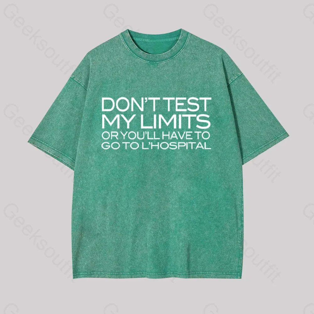 Don?��t Test My Limits Geek Washed T-Shirt Grass Green / S