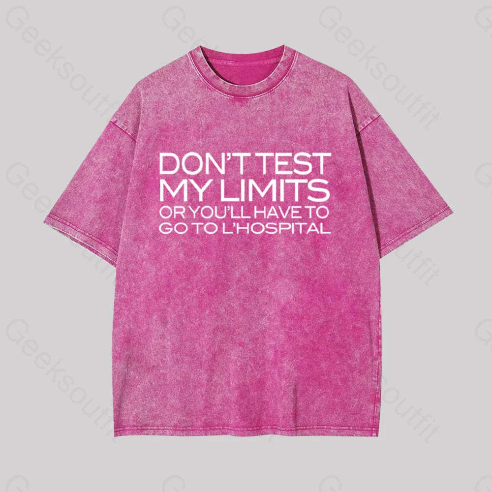 Don?��t Test My Limits Geek Washed T-Shirt Rose Red / S