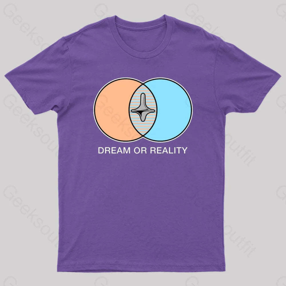 Dream Or Reality Geek T-Shirt Purple / S