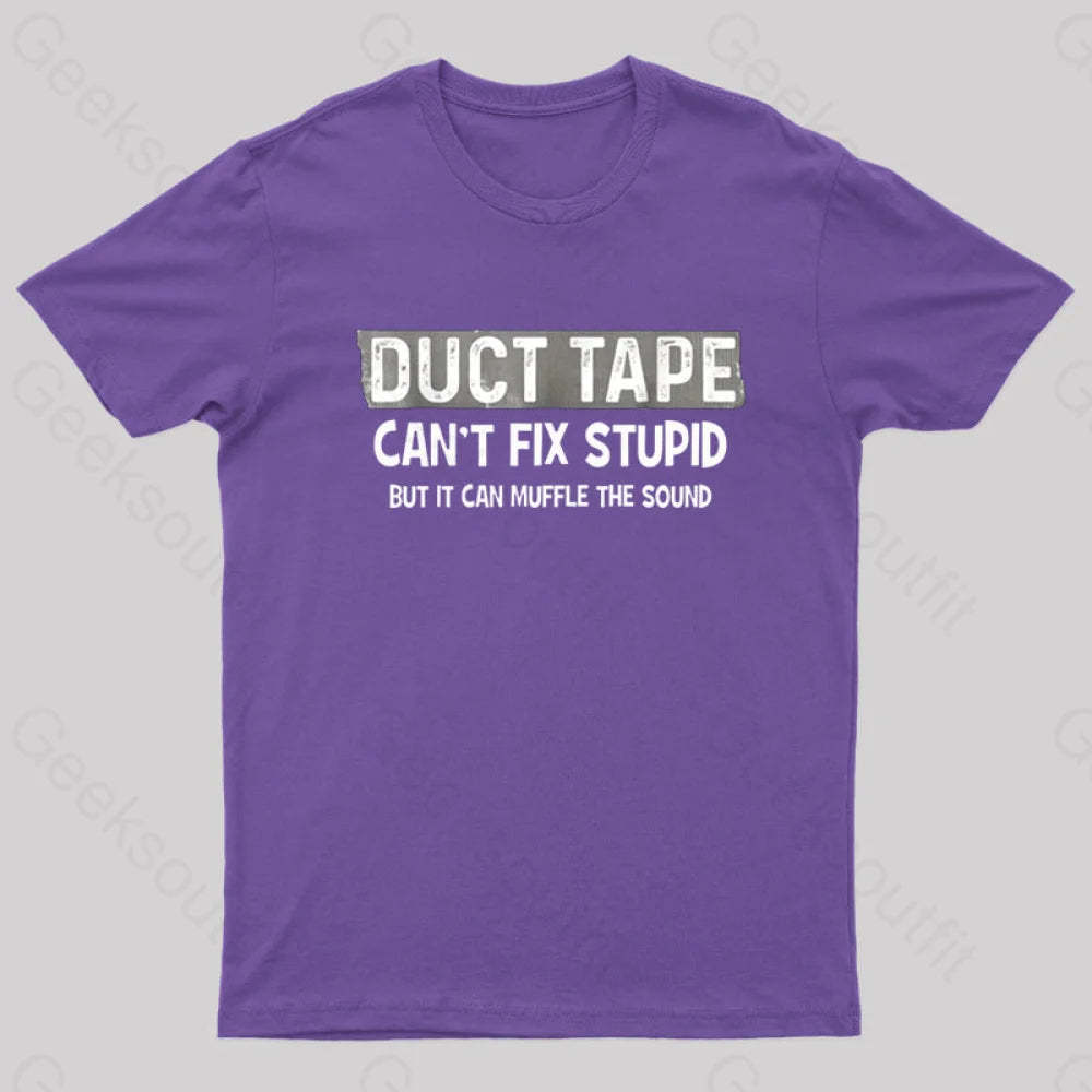 Duct Tape Muffle Stupid Sound Geek T-Shirt Purple / S