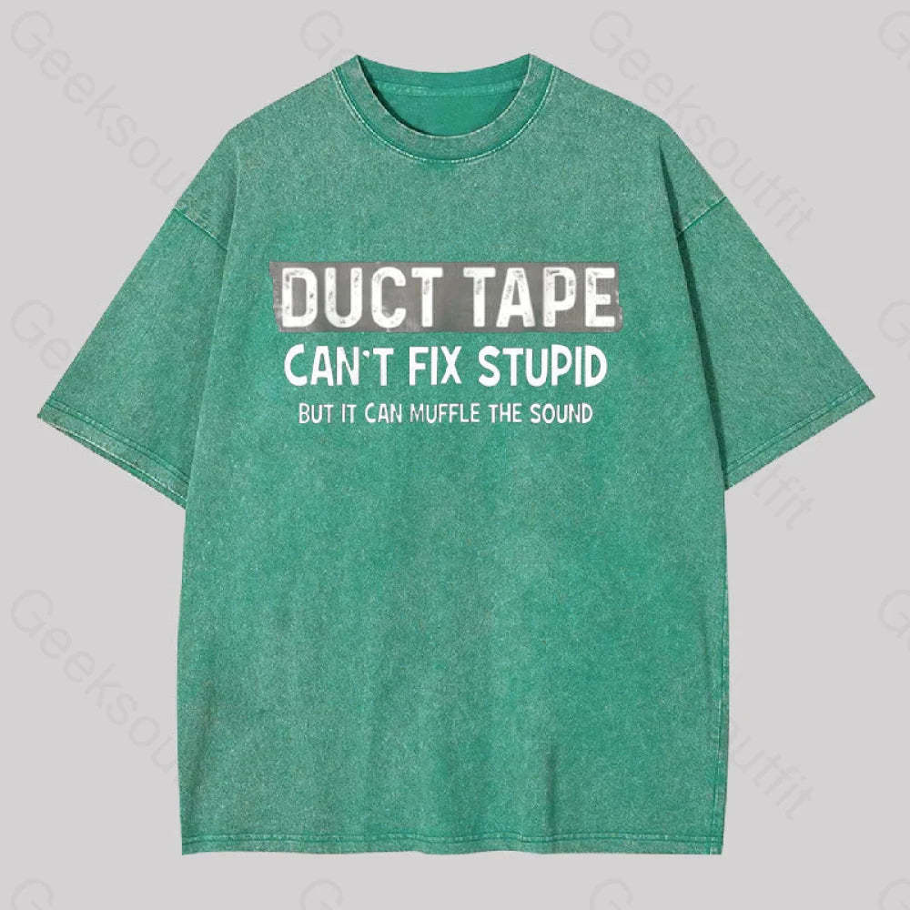 Duct Tape Muffle Stupid Sound Geek Washed T-Shirt Grass Green / S