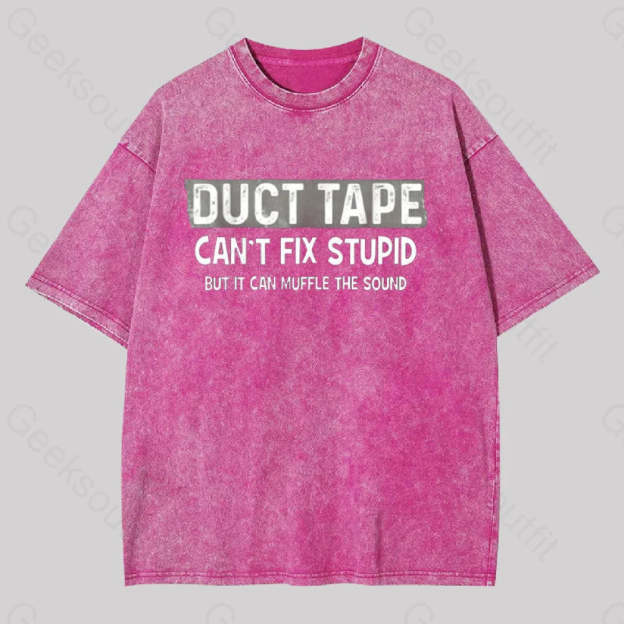 Duct Tape Muffle Stupid Sound Geek Washed T-Shirt Rose Red / S