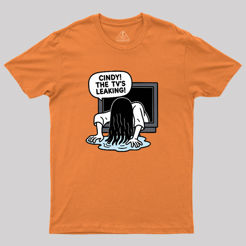 Cindy The Tv Leaking Geek T-Shirt